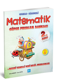 Oyunlu-Eğlenceli Matematik Süper Problem Bankası 2. Sınıf